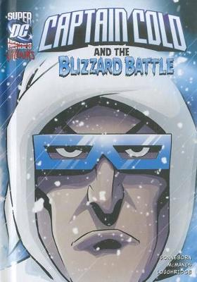 Book cover for Captain Cold and the Blizzard Battle (Dc Super-Villains)