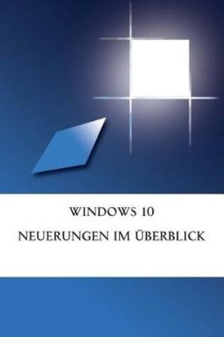 Cover of Windows 10 Neuerungen im Überblick