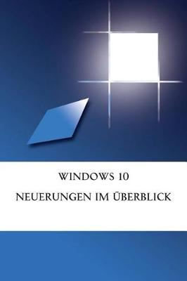 Book cover for Windows 10 Neuerungen im Überblick