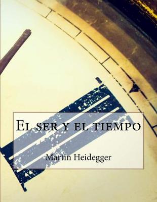 Book cover for El Ser y El Tiempo
