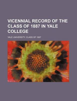 Book cover for Vicennial Record of the Class of 1887 in Yale College