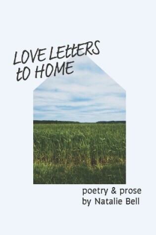 Cover of Love Letters to Home