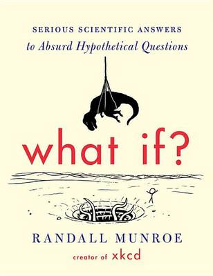 What If? by Randall Munroe