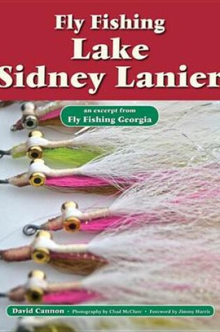 Cover of Fly Fishing Lake Sidney Lanier