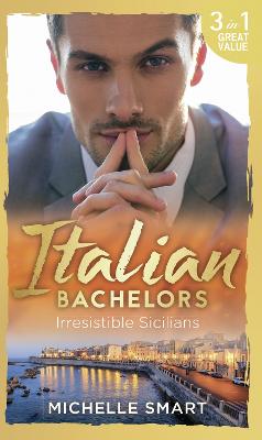 Book cover for Italian Bachelors: Irresistible Sicilians