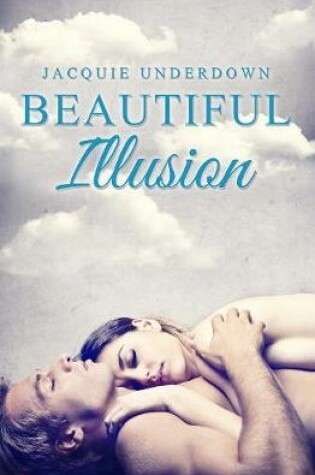 Cover of Beautiful Illusion