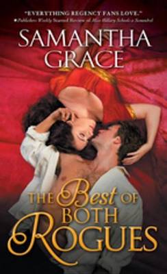 The Best of Both Rogues by Samantha Grace