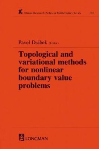 Cover of Topological and Variational Methods for Nonlinear Boundary Value Problems