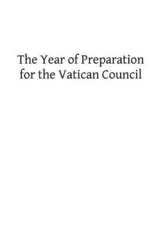 Cover of The Year of Preparation for the Vatican Council