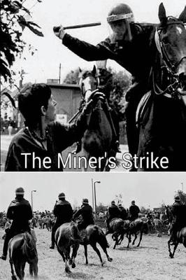 Book cover for The Miner's Strike