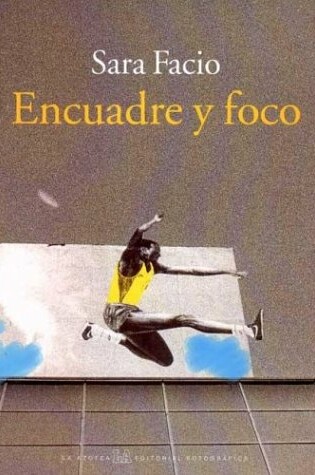 Cover of Encuadre y Foco