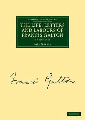 Cover of The Life, Letters and Labours of Francis Galton 3 Volume Set in 4 Pieces