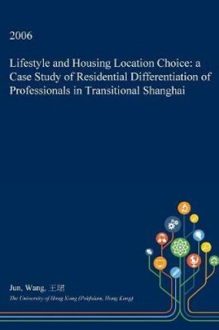 Cover of Lifestyle and Housing Location Choice