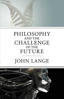 Book cover for Philosophy and the Challenge of the Future