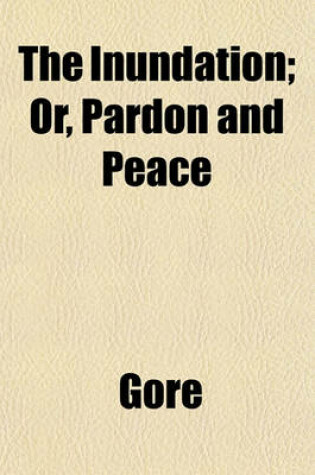 Cover of The Inundation; Or, Pardon and Peace