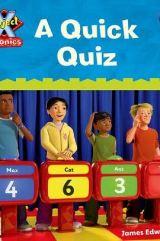 Cover of Project X Phonics: Red 7b A Quick Quiz