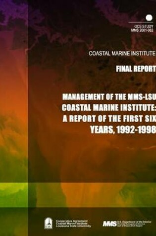 Cover of Management of the MMS-LSU Coastal Marine Institute