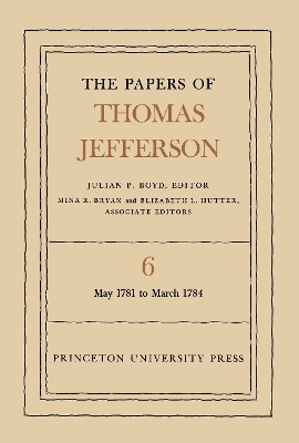 Book cover for The Papers of Thomas Jefferson, Volume 6