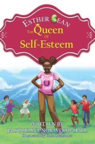 Cover of Esther Bean, the Queen of Self-Esteem