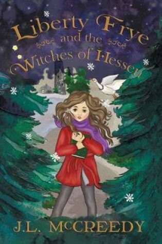 Cover of Liberty Frye and the Witches of Hessen