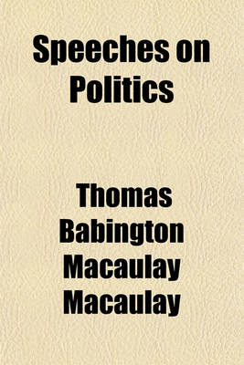 Book cover for Speeches on Politics