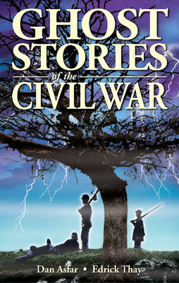 Book cover for Ghost Stories of the Civil War