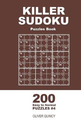 Book cover for Killer Sudoku - 200 Easy to Normal Puzzles 9x9 (Volume 4)