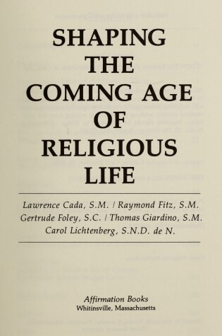 Cover of Shaping the Coming Age of Religious Life