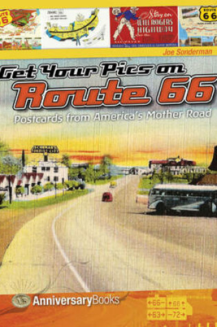 Cover of Get Your Pics on Route 66: Postcards from America's Mother Road