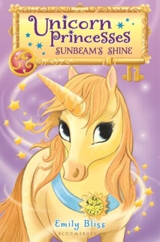 Cover of Unicorn Princesses 1: Sunbeam's Shine