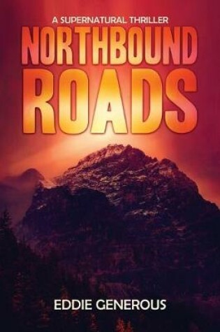 Cover of Northbound Roads