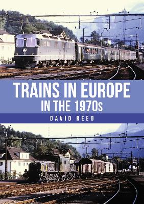 Book cover for Trains in Europe in the 1970s