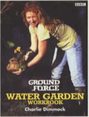 Book cover for "Ground Force" Water Garden Workbook