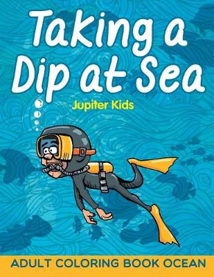 Book cover for Taking a Dip at Sea