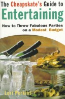 Book cover for The Cheapskate's Guide to Entertaining