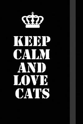 Book cover for Keep Calm And love cats