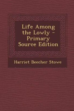 Cover of Life Among the Lowly