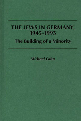 Book cover for The Jews in Germany, 1945-1993