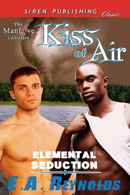 Book cover for Kiss of Air [Elemental Seduction] (Siren Publishing Classic Manlove)