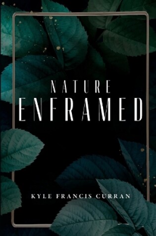 Cover of nature enframed