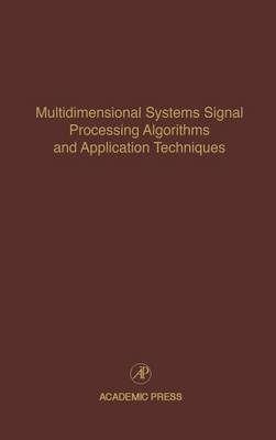 Book cover for Multidimensional Systems Signal Processing Algorithms and Application Techniques
