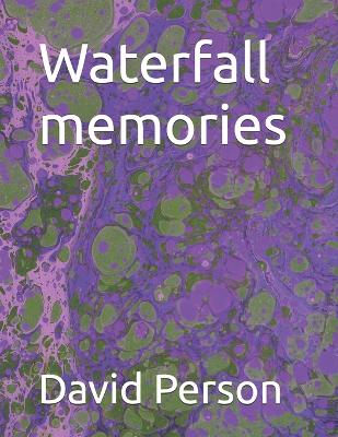 Book cover for Waterfall memories