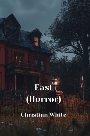 Cover of East (Horror)