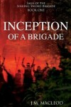 Book cover for Inception of a Brigade