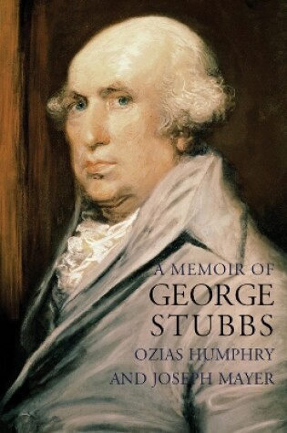 Cover of A Memoir of George Stubbs