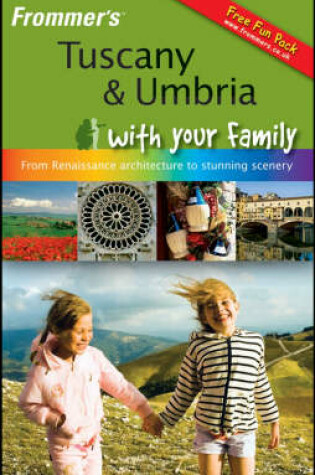 Cover of Frommer's Tuscany and Umbria with Your Family