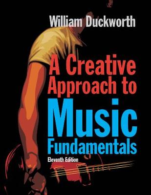 Book cover for A Creative Approach to Music Fundamentals (with CourseMate, 1 term (6 months) Printed Access Card)