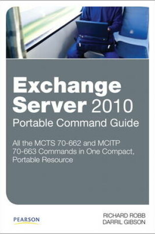Cover of Exchange Server 2010 Portable Command Guide