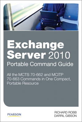 Book cover for Exchange Server 2010 Portable Command Guide