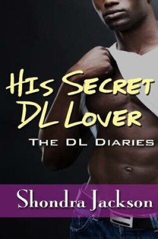 Cover of His Secret Dl Lover
